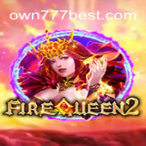 Descobrindo FireQueen2: Aventuras e Estratégias no Mundo de OWN777